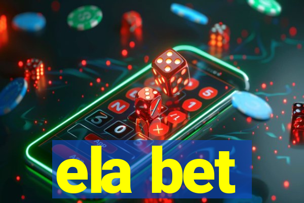 ela bet